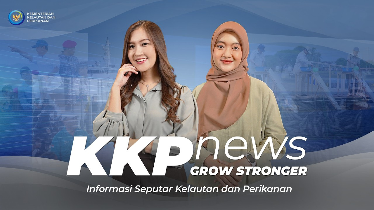KKP News - Informasi Kelautan dan Perikanan